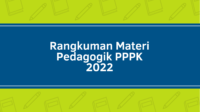 Rangkuman Materi Pedagogik PPPK 2022 Rangkuman Materi Pedagogik PPPK 2022