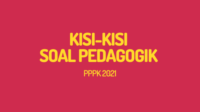 Kisi-kisi Soal Pedagogik PPPK 2021