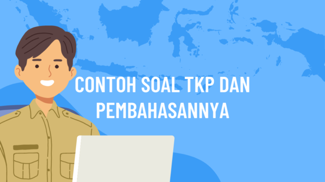 Contoh soal TKP dan pembahasannya