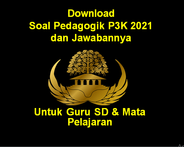 download soal pedagogik p3k 2021 pdf dan jawabannya