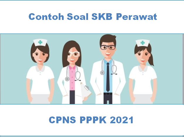 contoh soal SKB perawat CPNS 2021