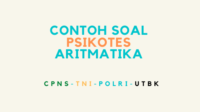 CONTOH SOAL PSIKOTES ARITMATIKA