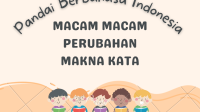 Macam-macam perubahan makna kata Macam-macam perubahan makna kata