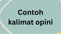 Contoh kalimat opini Contoh kalimat opini
